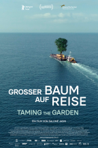 Taming the Garden - Grosser Baum auf Reisen